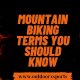 Mountain biking terms